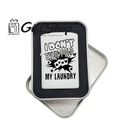 I don`t even fold my laundry, bricheta metalica gravata laser cu mesaj